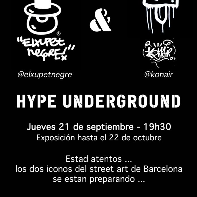 Hype Underground <br />El Xupet Negre & Konair